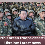 North Korean troops deserting Ukraine